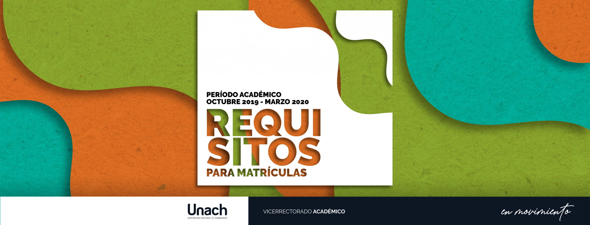 REQUISITOS PARA MATRÍCULAS PERÍODO ACADÉMICO OCTUBRE 2019 - MARZO 2020