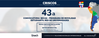 43 CONVOCATORIA DEL PROGRAMA DE MOVILIDAD ESTUDIANTIL CRISCOS