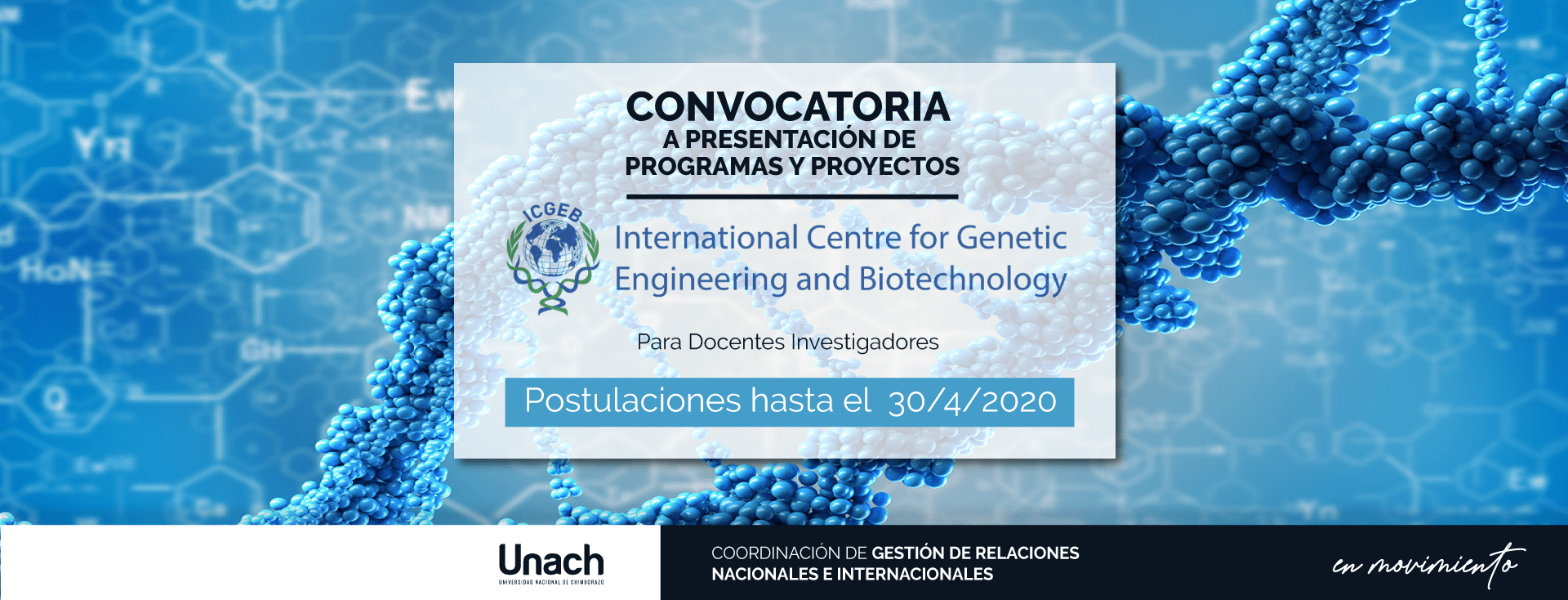 CONVOCATORIA A PRESENTACIÓN DE PROGRAMAS Y PROYECTOS ICGEB PARA DOCENTES INVESTIGADORES