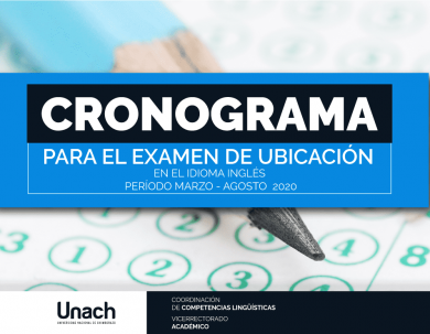 CRONOGRAMA PARA EL EXAMEN DE UBICACIÓN EN EL IDIOMA INGLÉS PERIODO MARZO AGOSTO  2020