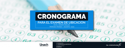 CRONOGRAMA PARA EL EXAMEN DE UBICACIÓN EN EL IDIOMA INGLÉS PERIODO MARZO AGOSTO  2020