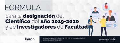 FÓRMULA PARA LA DESIGNACIÓN DEL CIENTÍFICO DEL AÑO 2019 - 2020 Y DE INVESTIGADORES DE FACULTAD