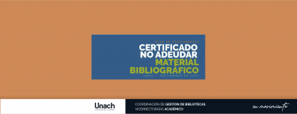 CERTIFICADO DE NO ADEUDAR MATERIAL BIBLIOGRÁFICO