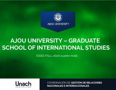 AJOU UNIVERSITY – GRADUATE SCHOOL OF INTERNATIONAL STUDIES (GSIS) FALL 2020 CUARTO NIVEL