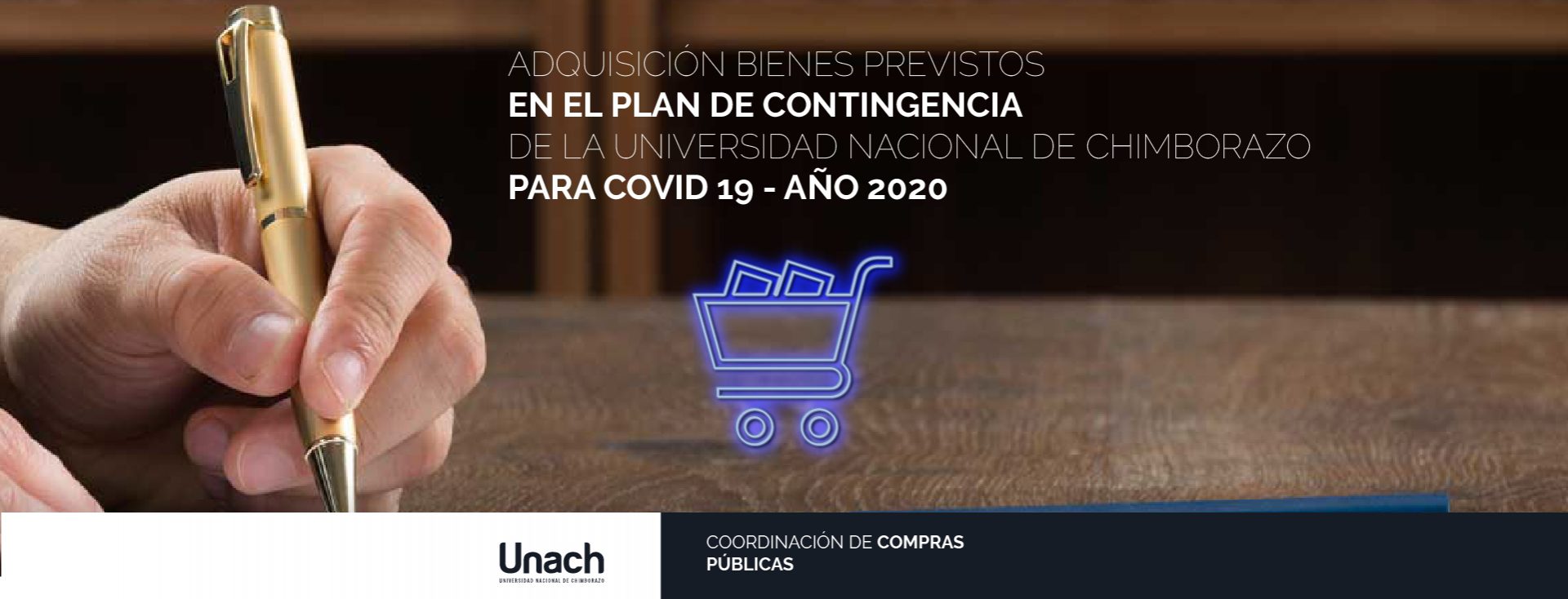 ADQUISICIÓN BIENES PREVISTOS EN EL PLAN DE CONTINGENCIA DE LA UNIVERSIDAD NACIONAL DE CHIMBORAZO PARA COVID 19 - AÑO 2020