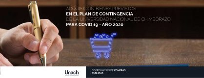 ADQUISICIÓN BIENES PREVISTOS EN EL PLAN DE CONTINGENCIA DE LA UNIVERSIDAD NACIONAL DE CHIMBORAZO PARA COVID 19 - AÑO 2020