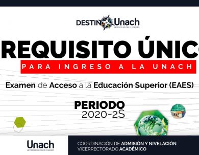 REQUISITO ÚNICO PARA INGRESO A LA UNACH