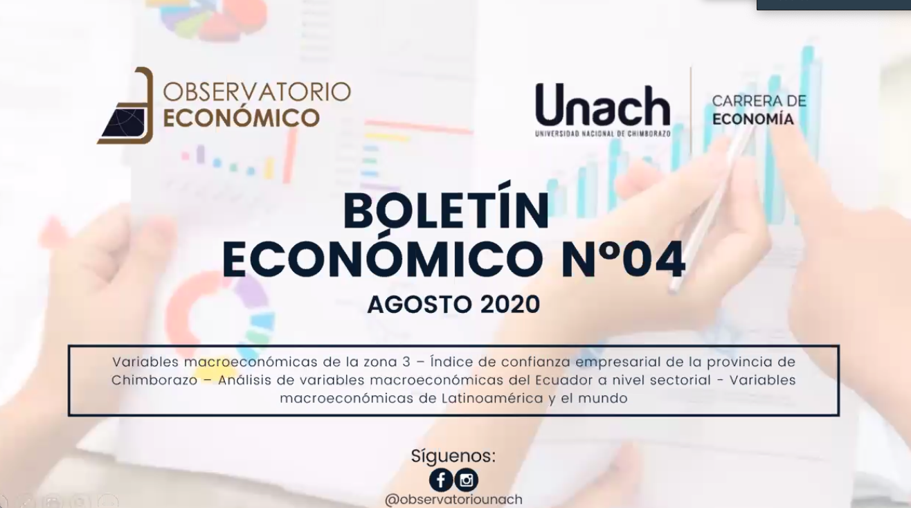 El Observatorio Económico de la Unach presentó el Boletín Económico No 4