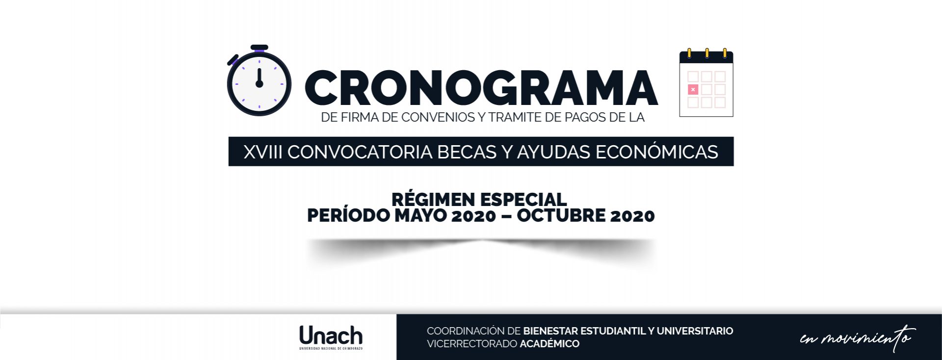 CRONOGRAMA DE FIRMA DE CONVENIOS Y TRÁMITES DE PAGOS DE LA XVIII CONVOCATORIA BECAS Y AYUDAS ECONÓMICAS