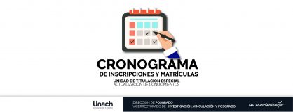 CRONOGRAMA  DE INSCRIPCIONES Y MATRÍCULAS