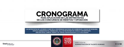 CRONOGRAMA PARA APLICACIÓN DE LAS ENTREVISTAS DE LOS CONCURSOS DE MÉRITOS Y OPOSICIÓN