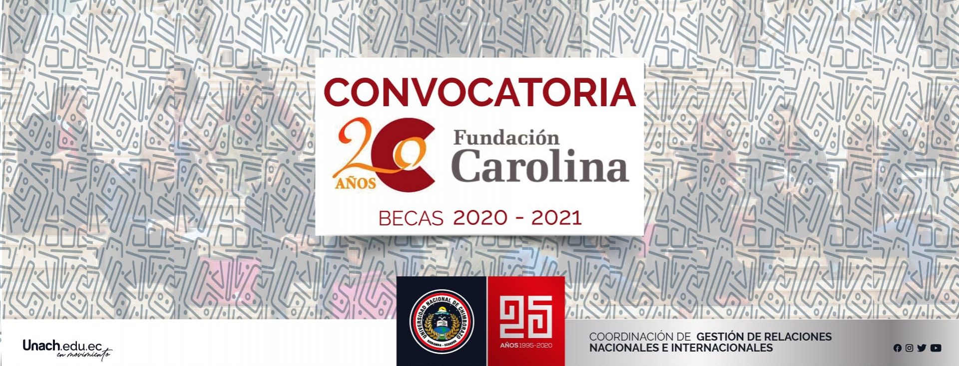CONVOCATORIAS DE BECAS 2020-21 DE LA FUNDACIÓN CAROLINA