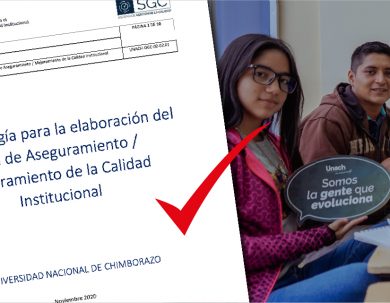 LA UNACH ELABORA SU PLAN DE ASEGURAMIENTO DE LA CALIDAD