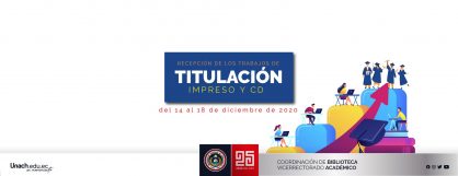 RECEPCIÓN DE TRABAJOS DE TITULACIÓN IMPRESOS Y EN CD