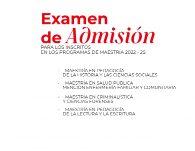 EXAMEN DE ADMISIÓN PARA LOS INSCRITOS EN LOS PROGRAMAS DE MAESTRÍA 2022