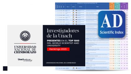 La Unach se encuentra en ”AD Scientific Index 2023” World Scientist and University Rankings 2023