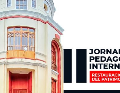 II JORNADAS PEDAGÓGICAS INTERNACIONALES SOBRE RESTAURACIÓN Y CONSERVACIÓN DEL PATRIMONIO