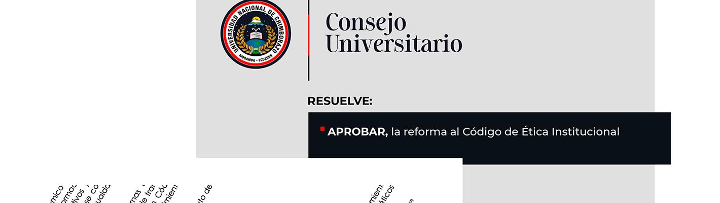 Consejo Universitario aprobó la reforma al Código de Ética Institucional