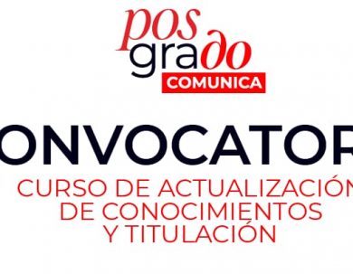 CONVOCATORIA AL CURSO DE ACTUALIZACIÓN DE CONOCIMIENTOS Y TITULACIÓN