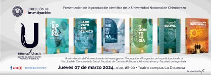 PRESENTACIÓN DE LA PRODUCCIÓN CIENTÍFICA DE LAS FACULTADES DE CIENCIAS DE LA SALUD, CIENCIAS POLITICAS Y ADMINISTRATIVAS;  E INGENIERIA.