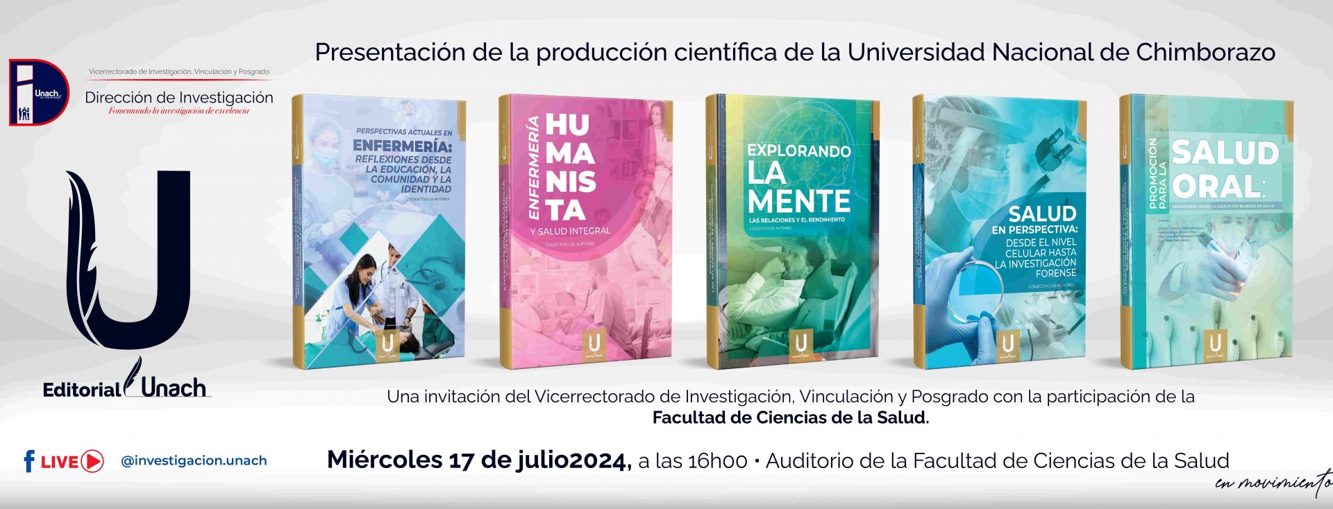 PRESENTACIÓN DE LA PRODUCCIÓN CIENTÍFICA DE LA FACULTAD DE CIENCIAS DE LA SALUD
