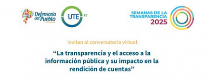 CONVERSATORIO "LA TRANSPARENCIA Y EL ACCESO A LA INFORMACIÓN PÚBLICA Y SU IMPACTO EN LA RENDICIÓN DE CUENTAS"