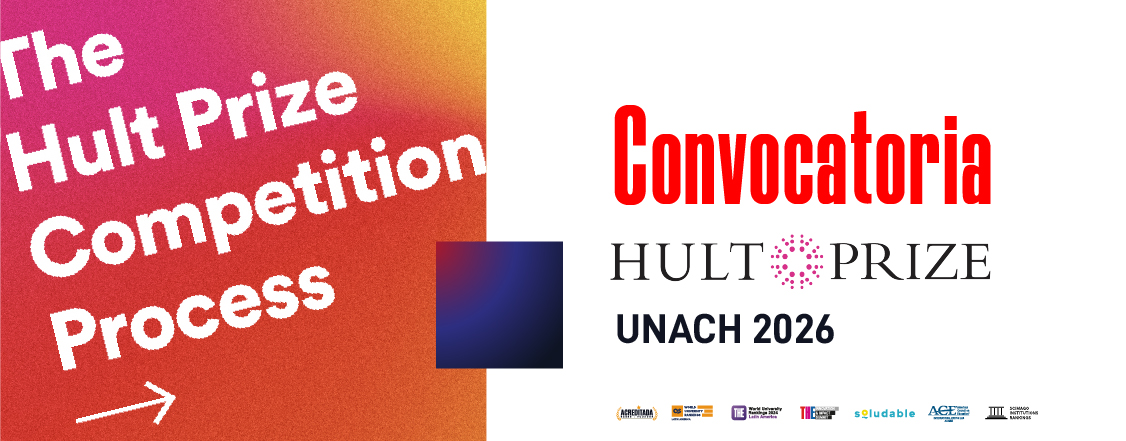 Convocatoria Abierta: Hult Prize UNACH 2026