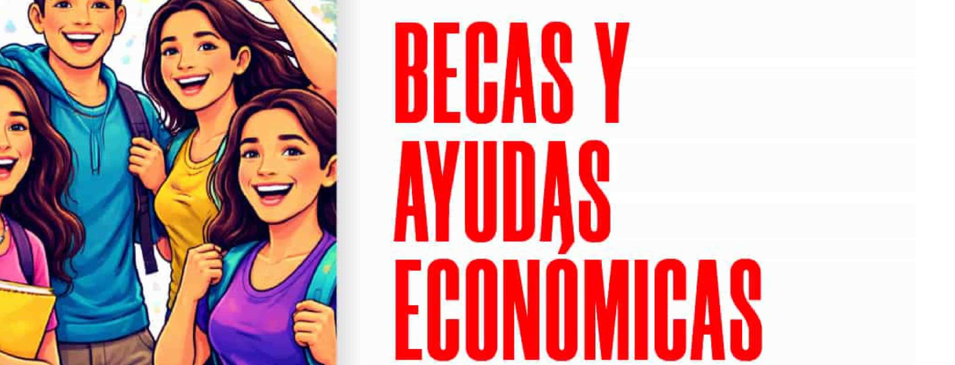 XXX CONVOCATORIA A BECAS Y AYUDAS ECONÓMICAS PERIODO 2026 1S
