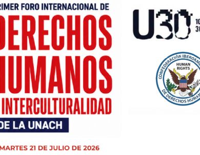 PRIMER FORO INTERNACIONAL DE DERECHOS HUMANOS E INTERCULTURALIDAD DE LA UNACH