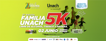 SEGUNDA EDICIÓN CARRERA FAMILIAR 5K LIBRE DE ALCOHOL, TABACO Y DROGAS