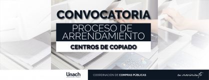 CONVOCATORIA PARA EL PROCESO DE  ARRENDAMIENTO DE LOS CENTROS DE COPIADO DE LAS FACULTADES DE INGENIERÍA Y CIENCIAS POLÍTICAS Y ADMINISTRATIVAS