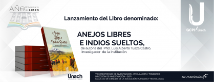 LANZAMIENTO DEL LIBRO ANEJOS LIBRES E INDIOS SUELTOS