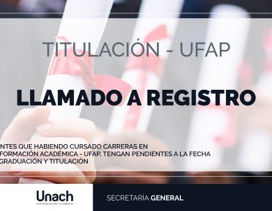 LLAMADO A REGISTRO, TITULACIÓN - UFAP