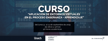 CURSO “APLICACIÓN DE ENTORNOS VIRTUALES  EN EL PROCESO ENSENÑANZA - APRENDIZAJE”