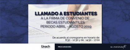 LLAMADO A ESTUDIANTES A LA FIRMA DE CONVENIO DE   BECAS ESTUDIANTILES  PERIODO ABRIL - AGOSTO 2019